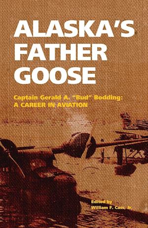 Alaska's Father Goose