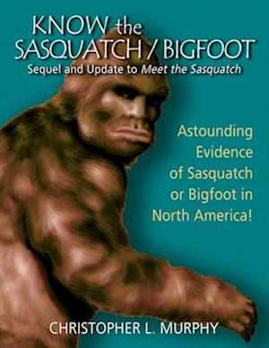 Know the Sasquatch/Bigfoot