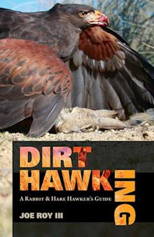 Iii, J: Dirt Hawking