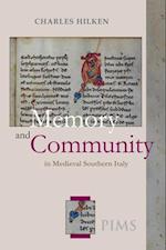 Memory and Community in Medieval Southern Italy