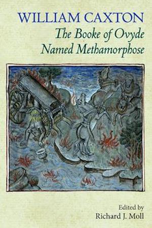 The Booke of Ovyde Named Methamorphose