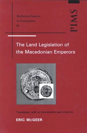 Land Legislation of the Macedonian Emperors