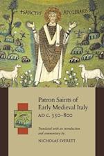 Patron Saints of Early Medieval Italy Ad C. 350-800 Ad