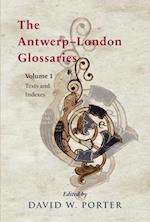 The Antwerp-London Glossaries