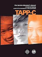Tapp-C: Clinician's Manual for Preventing and Treating Juvenile Fire Involvement 