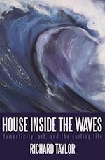 House Inside the Waves