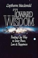 Toward Wisdom