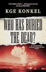 Who Has Buried the Dead