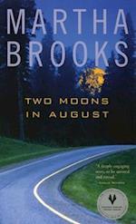 Two Moons in August