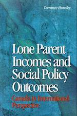 Lone Parent Incomes and Social Policy Outcomes