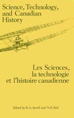 Science, Technology and Canadian History