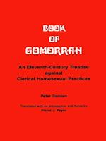 Book of Gomorrah: An Eleventh-Century Treatise Against Clerical Homosexual Practices