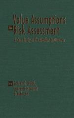 Value Assumptions in Risk Assessment