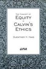 The Concept of Equity in Calvinas Ethics