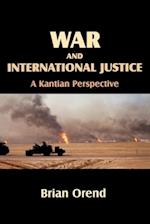 War and International Justice. a Kantian Perspective