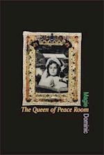 The Queen of the Peace Room