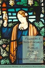 Florence Nightingale on Public Health Care