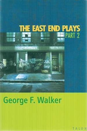 The East End Plays