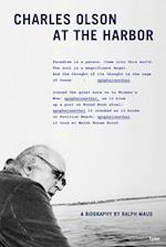 Charles Olson at the Harbor