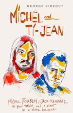 Michel and Ti-Jean