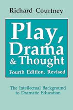 Play, Drama & Thought 