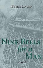 Nine Bells for a Man