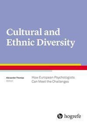 Culture and Ethnic Diversity: How European Psychologists Can Meet the Challenges