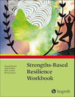 Strengths-Based Resilience Workbook