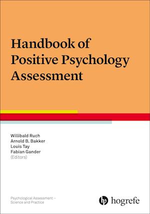 Handbook of Positive Psychology Assessment