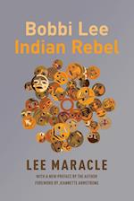 Bobbi Lee Indian Rebel