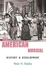 The American Musical: History & Development