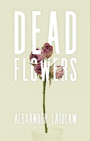 Dead Flowers