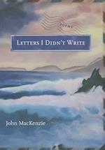 Mackenzie, J: Letters I Didn't Write