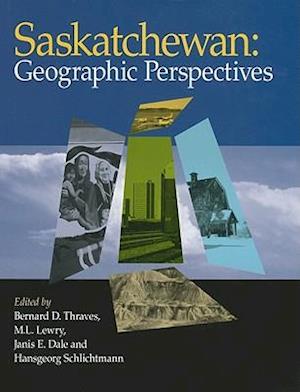 Saskatchewan Geographic Perspectives