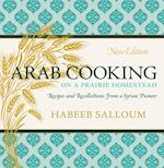 Arab Cooking on a Prairie Homestead