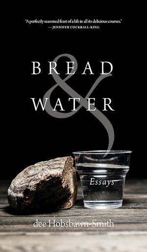 Bread & Water