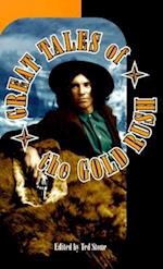 Great Tales of the Gold Rush