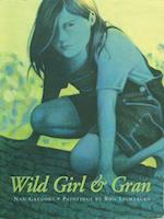 Wild Girl & Gran