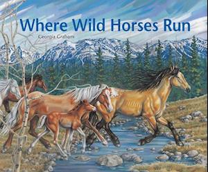 Where Wild Horses Run