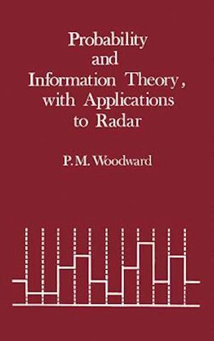 Probability and Information Theory, with Applications to Radar