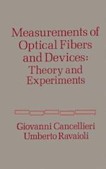 Measurement of Optical Fibers and Devices: Theory and Experiments 