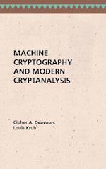 Machine Cryptography and Modern Cryptanalysis