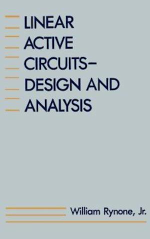 Linear Active Circuits: Design and Analysis