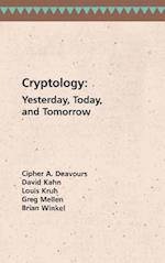 Cryptology: Yesterday, Today, and Tomorrow 