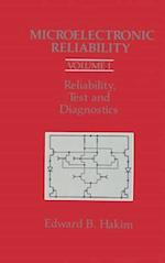 Microelectronic Reliability Vol. I: Test and Diagnostics 
