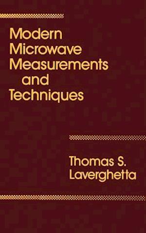 Modern Microwave Measurements and Techniques