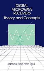 Digital Microwave Receivers: Theory and Concept 