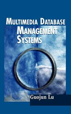 Multimedia Database Management Systems