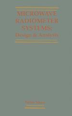 Microwave Radiometer Systems: Design and Analysis 