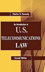 An Introduction to U.S. Telecommunications Law 